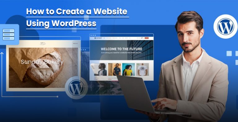 How to Create a Website Using WordPress