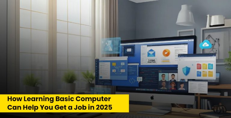 How Learning Basic Computer Can Help You Get a Job in 2025