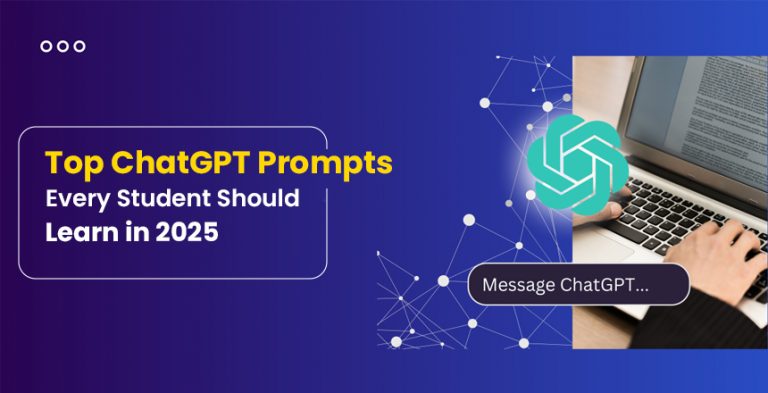 Top ChatGPT Prompts Every Student Should Master in 2025